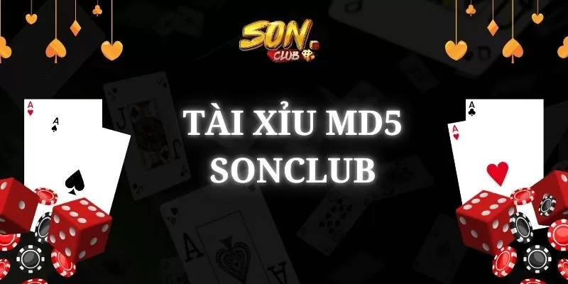 Tài xỉu MD5 SonClub